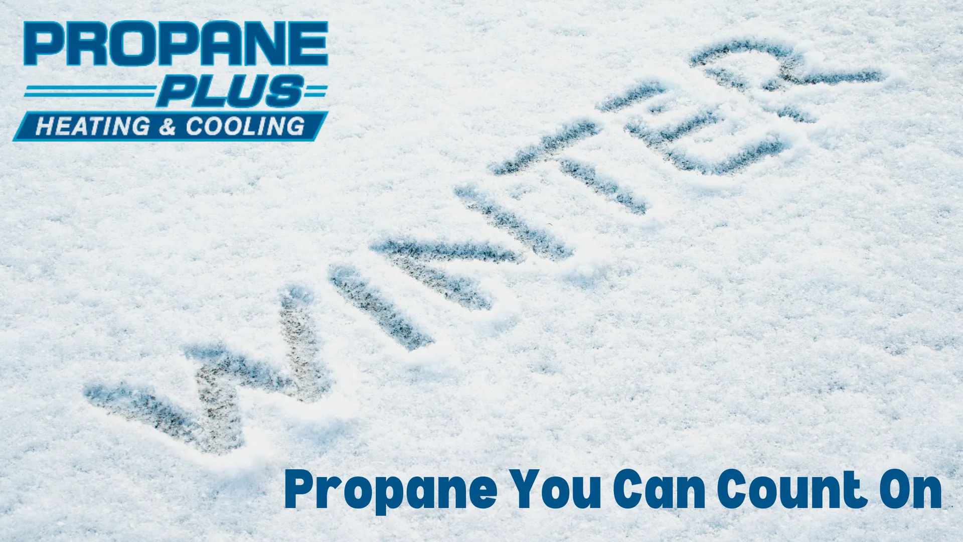 Propane You Can Count On | Propane Plus Heating & Cooling